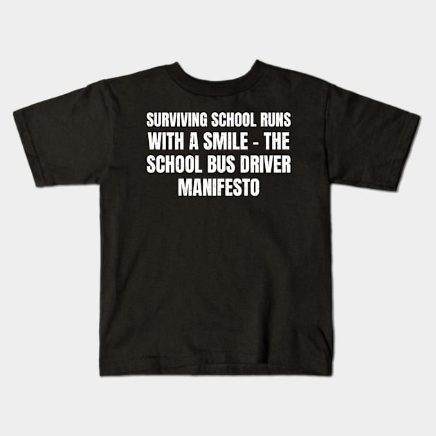 School Bus Driver Kids T-Shirt by trendynoize